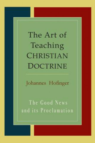 Książka Art of Teaching Christian Doctrine Johannes Hofinger