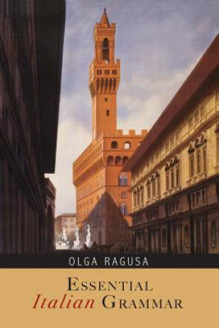 Kniha Essential Italian Grammar Olga Ragusa