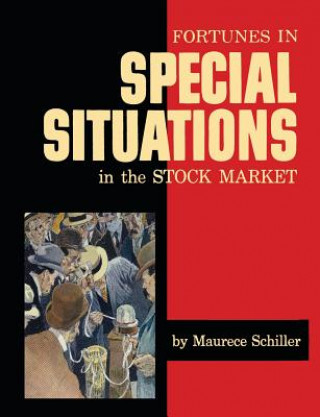 Carte Fortunes in Special Situations in the Stock Market Maurece Schiller