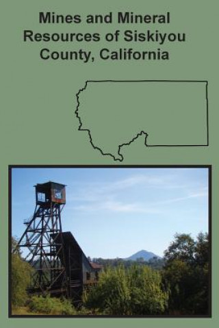 Carte Mines and Mineral Resources of Siskiyou County, California Chas Volney Averill