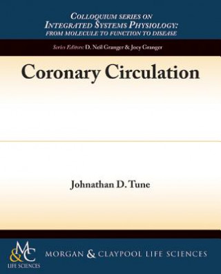 Knjiga Coronary Circulation Johnathan D. Tune