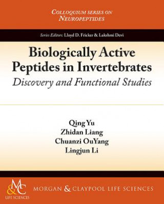 Kniha Biologically Active Peptides in Invertebrates Qing Yu