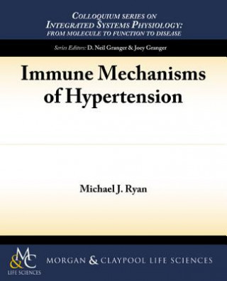 Książka Immune Mechanisms of Hypertension Michael J Ryan