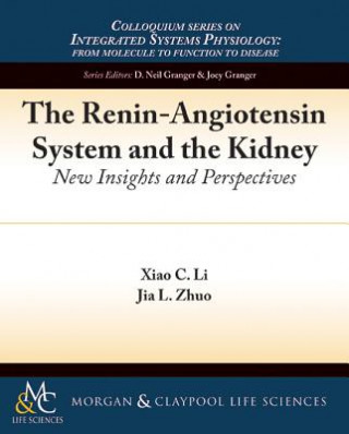 Książka Renin-Angiotensin System and the Kidney Xiao C Li