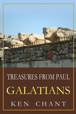 Książka Treasures from Paul - Galatians Ken Chant