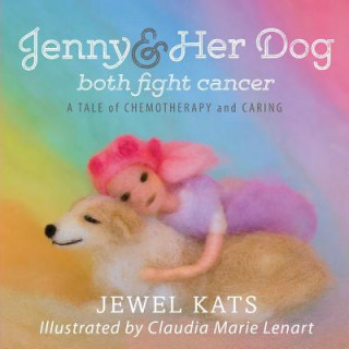 Book Jenny and her Dog Both Fight Cancer Jewel Kats