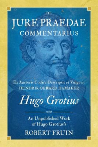 Kniha De Jure Praedae Commentarius Hugo Grotius