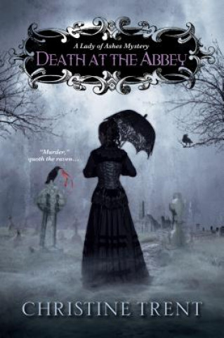 Livre Death At The Abbey Christine Trent