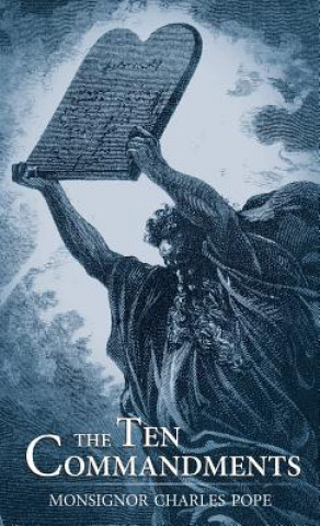 Book Ten Commandments Charles Pope