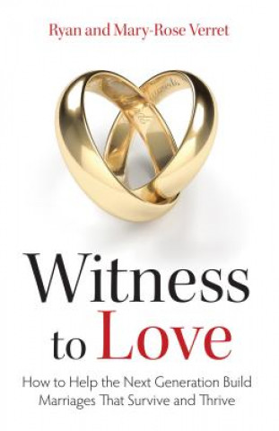 Kniha Witness to Love Mary Rose Verret