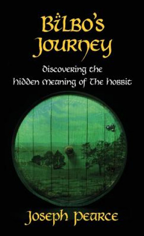 Kniha Bilbo's Journey Joseph Pearce