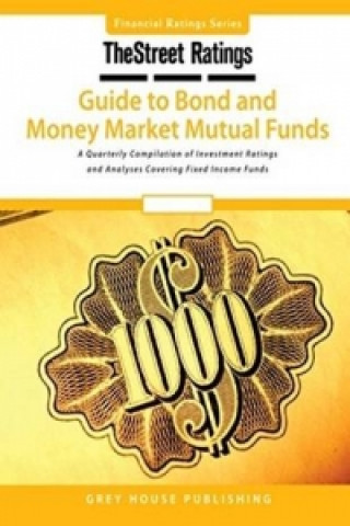 Buch TheStreet Ratings Guide to Bond & Money Market Mutual Funds Thestreet Ratings