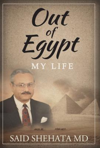Kniha Out Of Egypt MD Said Shehata