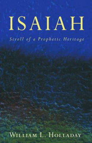 Buch Isaiah WILLIAM L. HOLLADAY
