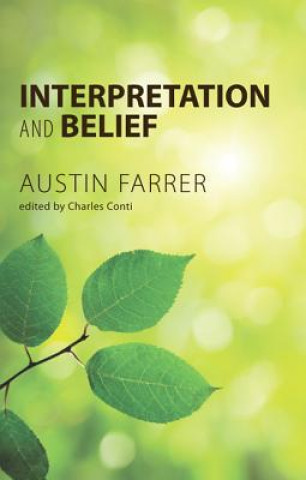 Książka Interpretation and Belief AUSTIN FARRER