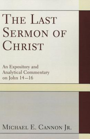 Könyv Last Sermon of Christ Cannon