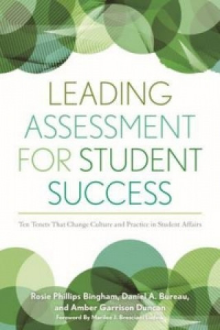 Könyv Leading Assessment for Student Success Rosie Phillips Bingham