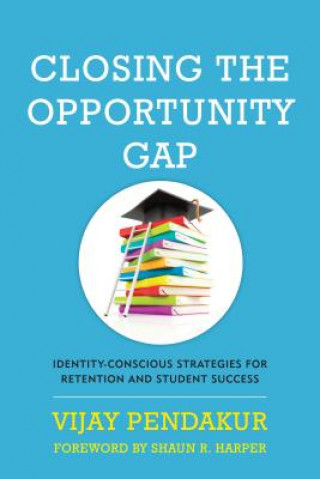 Kniha Closing the Opportunity Gap 