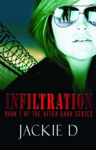 Buch Infiltration Jackie D