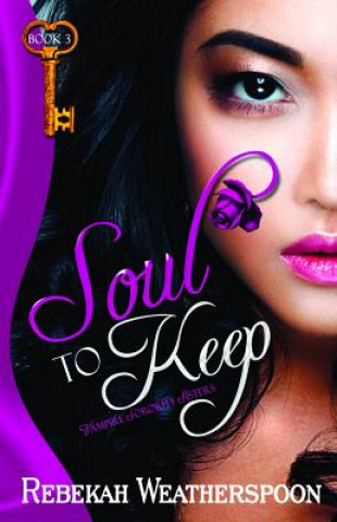 Книга Soul to Keep Rebekah Weatherspoon
