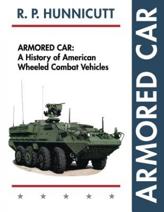 Carte Armored Car R P Hunnicutt
