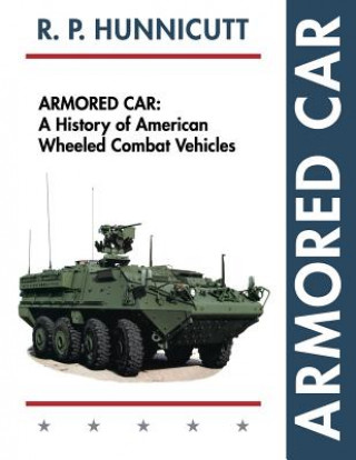 Kniha Armored Car R P Hunnicutt