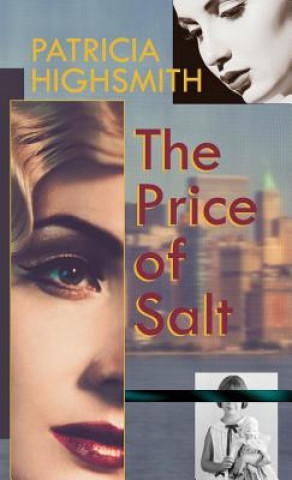 Kniha Price of Salt, or Carol Patricia Highsmith