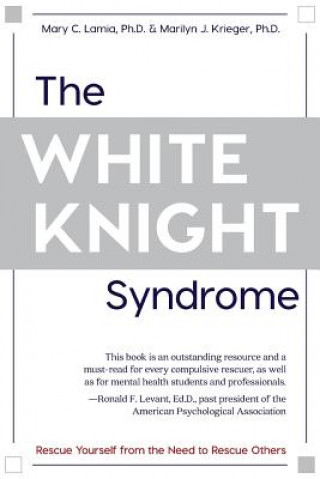 Kniha White Knight Syndrome Mary C Lamia