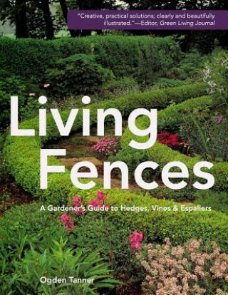 Kniha Living Fences Ogden Tanner