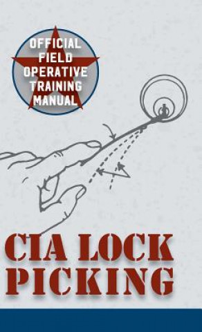 Knjiga CIA Lock Picking Central Intelligence Agency