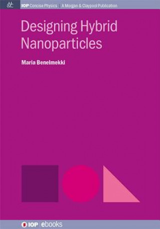 Carte Designing Hybrid Nanoparticles Maria Benelmekki
