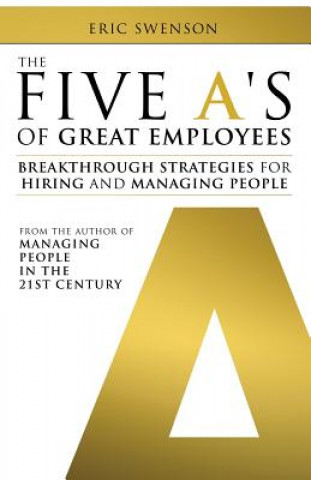 Book Five A's of Great Employees Eric Swenson