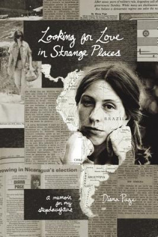 Carte Looking for Love in Strange Places Diana Page