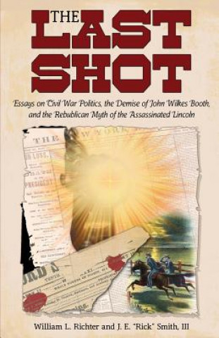 Livre Last Shot William L Richter