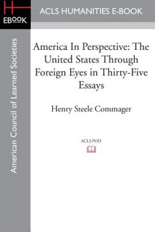 Knjiga America in Perspective Henry Steele Commager