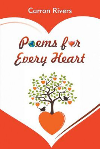 Könyv Poems for Every Heart Carron Rivers