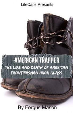 Книга American Trapper FERGUS MASON