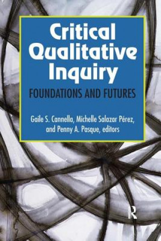 Книга Critical Qualitative Inquiry Michelle Salazar Perez