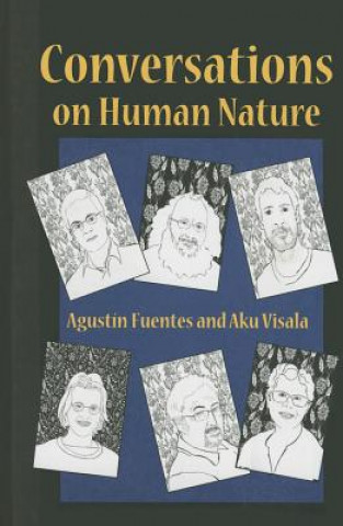 Kniha Conversations on Human Nature Agustin Fuentes