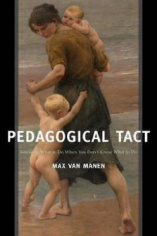 Kniha Pedagogical Tact Max van Manen