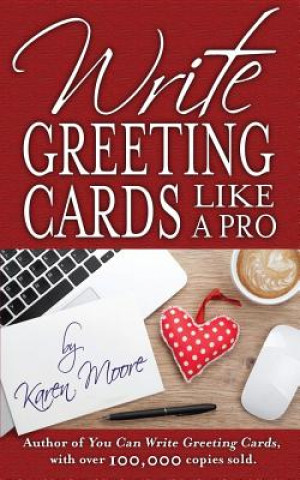 Книга Write Greeting Cards Like a Pro Karen Moore