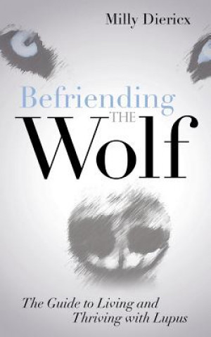 Kniha Befriending the Wolf Milly Diericx