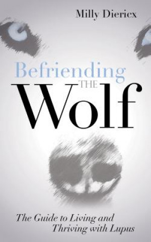 Livre Befriending the Wolf Milly Diericx