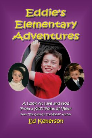 Kniha Eddie's Elementary Adventures Ed Kenerson