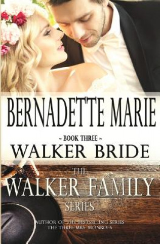 Knjiga Walker Bride Bernadette Marie