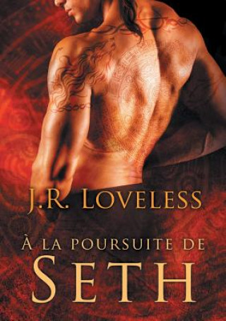 Книга la Poursuite de Seth J. R. Loveless