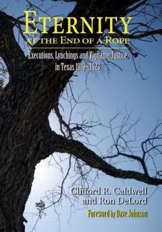 Książka Eternity at the End of A Rope (Softcover) Clifford R Caldwell