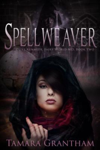Book Spellweaver Tamara Grantham