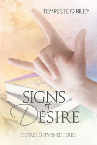 Книга Signs of Desire Tempeste O'Riley