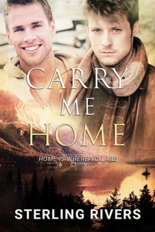 Книга Carry Me Home Sterling Rivers